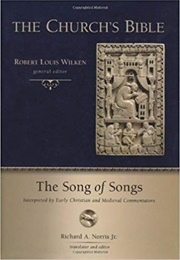 The Song of Songs: Interpreted by Early Christian and Medieval Commentators (Richard A. Norris Jr.)