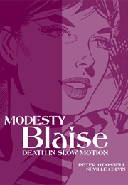 Modesty Blaise: Death in Slow Motion (Peter O'Donnell)