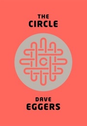The Circle (Dave Eggers)
