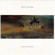 Quidam - Alone Together