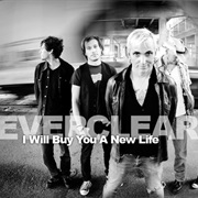 Everclear - I Will Buy You a New Life