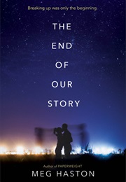 The End of Our Story (Meg Hatson)