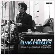 Elvis Presley With the Royal Philharmonic Orchestra - If I Can Dream