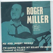 Me and Bobby McGee - Roger Miller