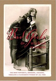 Bad Girls and Wicked Women (Jan Stradling)