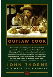 Outlaw Cook (John Thorne)
