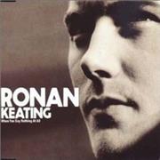 Ronan Keating - When You Say Nothing at All
