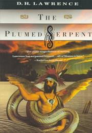 DH Lawrence: The Plumed Serpent