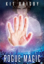 Rogue Magic (Kit Brisby)