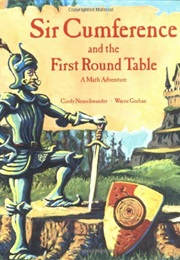 Sir Cumference and the First Round Table (Cindy Neushwander)