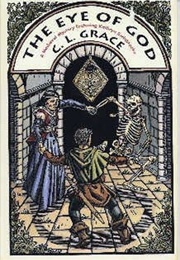The Eye of God (C.L. Grace)