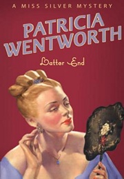 Latter End (Patricia Wentworth)