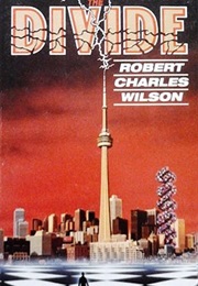 The Divide (Robert Charles Wilson)