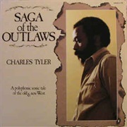 Charles Tyler ‎– Saga of the Outlaws
