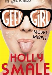 Model Misfit (Holly Smale)