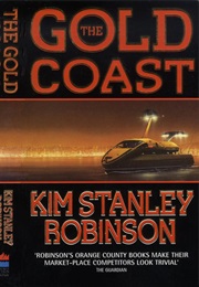 The Gold Coast (Kim Stanley Robinson)
