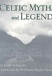 Celtic Myths and Legends (Lady Gregory)