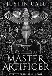 Master Artificer (Justin Travis Call)