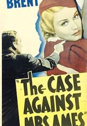 The Case Against Mrs. Ames (Seiter)