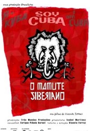 Soy Cuba, O Mamute Siberiano (2006)
