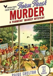 Farm Fresh Murder (Paige Shelton)