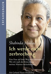 Ich Werde Nicht Zerbrechen (Shahinda Maklad)