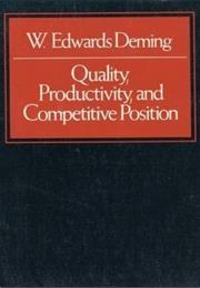 Quality, Productivity and Competitive Position