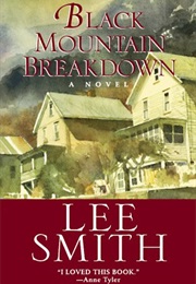 Black Mountain Breakdown (Lee Smith)