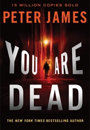 You Are Dead (Peter James)