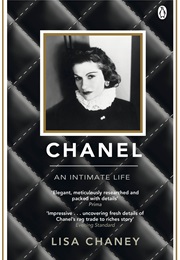 Chanel an Intimate Life (Lisa Chaney)
