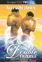 Double Trouble (Allyson James)