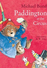 Paddington at the Circus (Michael Bond)