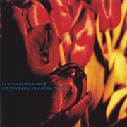 Ulrich Schnauss - A Strangely Isolated Place