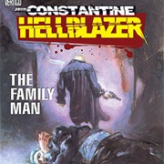 HELLBLAZER: THE FAMILY MAN (HELLBLAZER ISSUES 23-26, 1989)