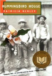 Hummingbird House (Patricia Henley)