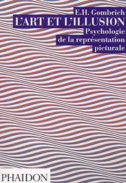 L'art Et L'illusion (E. H. Gombrich)