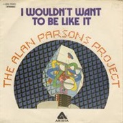 Alan Parsons Project - I Wouldn't Want to Be Like You