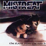 Mistreat: The Flame From the North