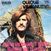 Quiero Gritar Que Te Quiero – Quique Villanueva (1971)