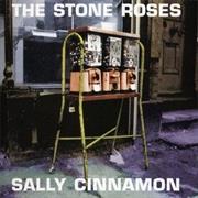 SALLY CINNAMON - THE STONE ROSES