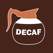 Decaf