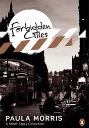 Forbidden Cities (Paula Morris)