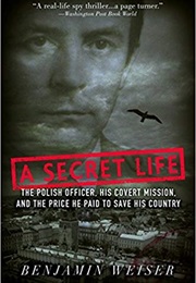 A Secret Life (Benjamin Weiser)