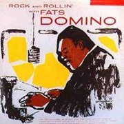 Fats Domino - Rock and Rollin&#39; With Fats Domino