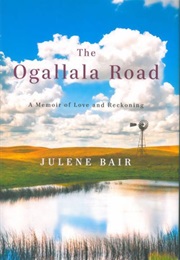 The Ogallala Road (Julene Bair)