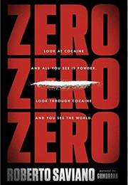 Zero Zero Zero (Roberto Saviano)