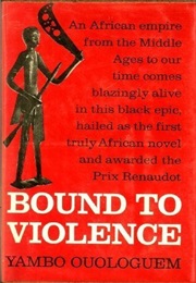 Bound to Violence (Yambo Ouologuem)
