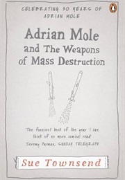 Adrian Mole and the Weapons of Mass Destruction (Sue Townsend)