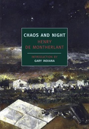 Chaos and Night (Henri De Montherlant)