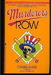 Murderer's Row (Crabbe Evers)